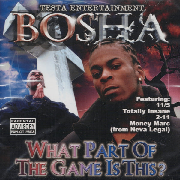 【G-Rap】 Bosha - What Part of The Game Is Bosha_What_Part_Of_The_Game_Is
