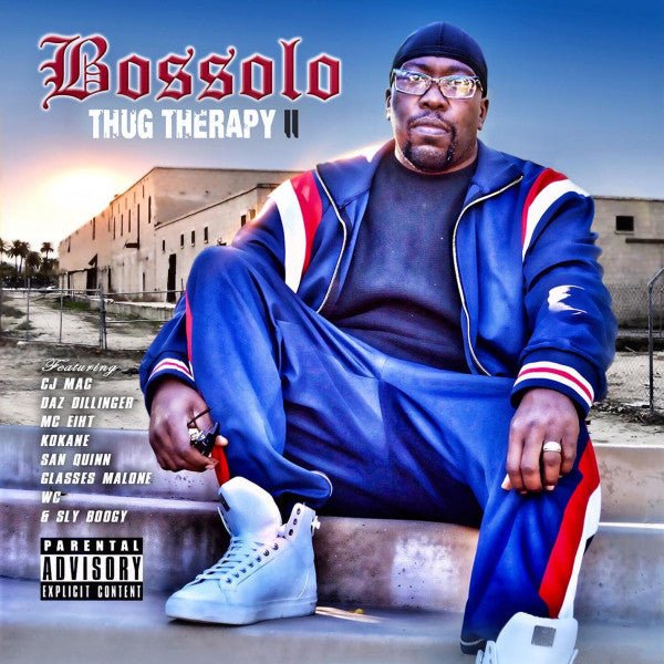 Bossolo - Thug Therapy II – California Music Inn