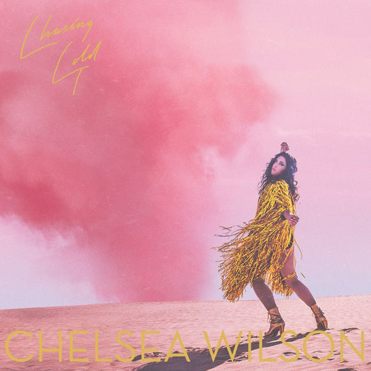 Chelsea Wilson - Chasing Gold