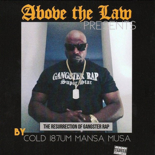 Cold 187um - The Resurrection Of Gangster Rap