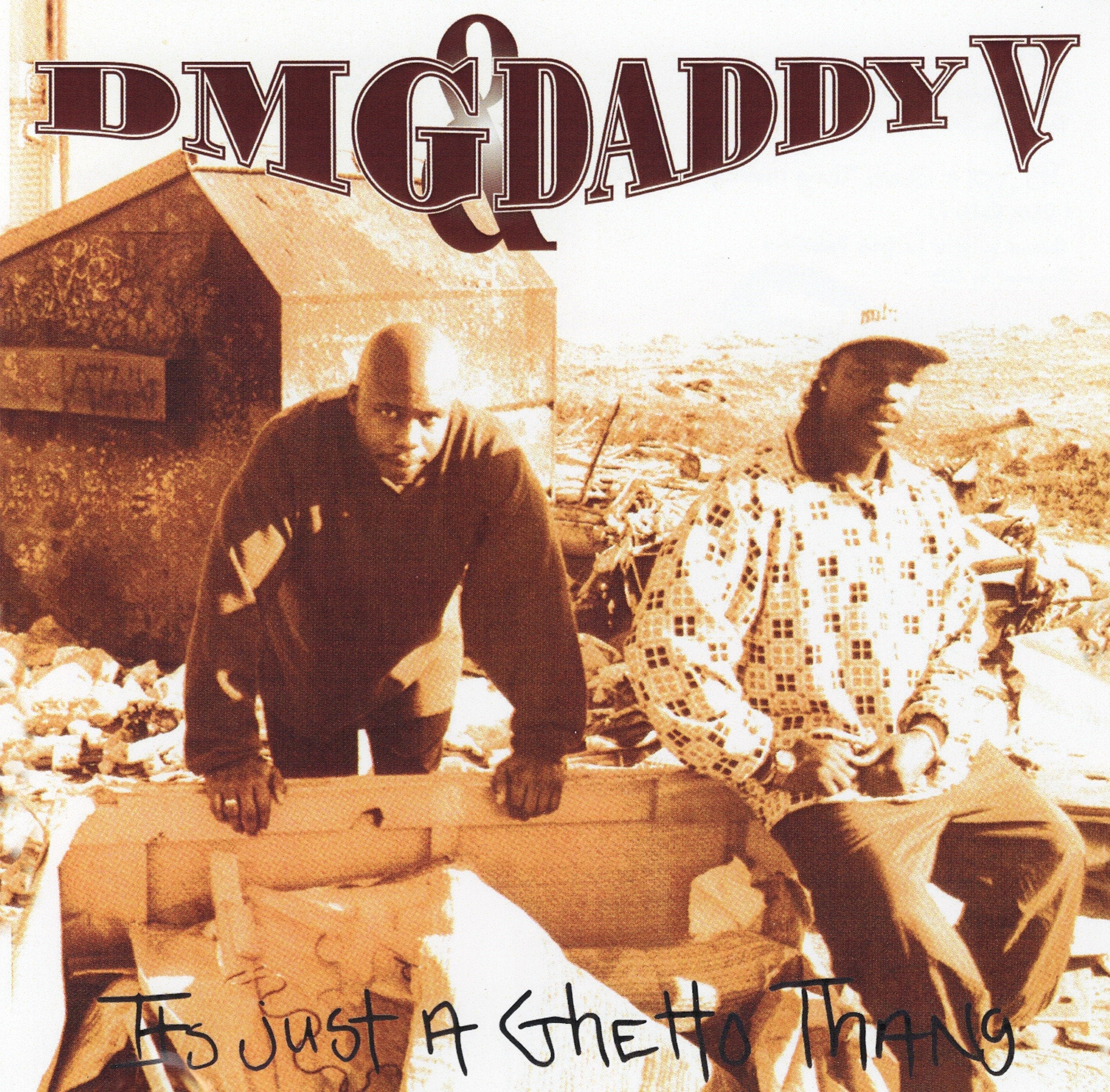 Just　Ghetto　V　Daddy　–　Thang　Music　A　DMG　California　It's　Inn