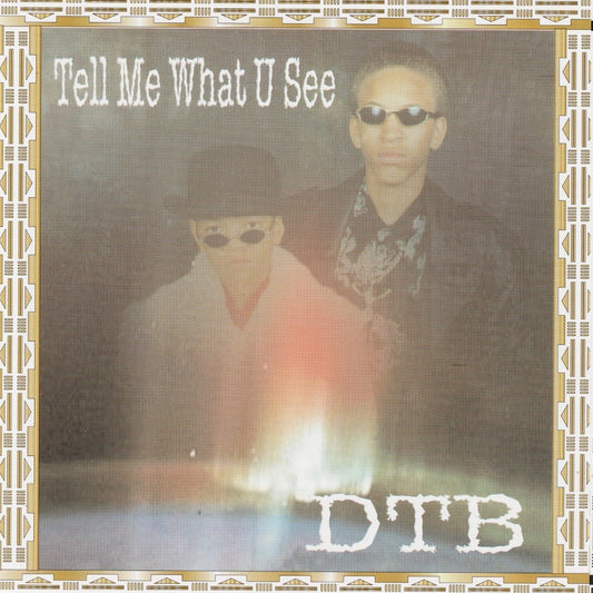 DTB_Tell_Me_What_U_See