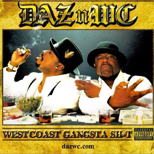 Daz_N_WC__Westcoast_Gangsta_Sh_t