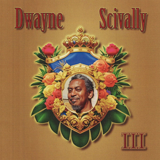 Dwayne Scivally - III (サイン付き限定盤)