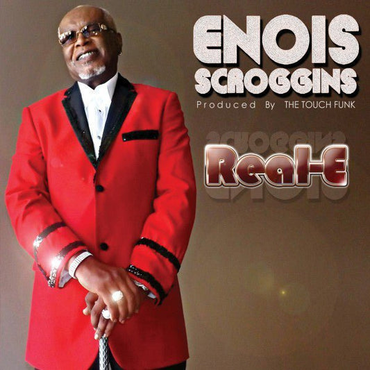 Enois_Scroggins_Real-E