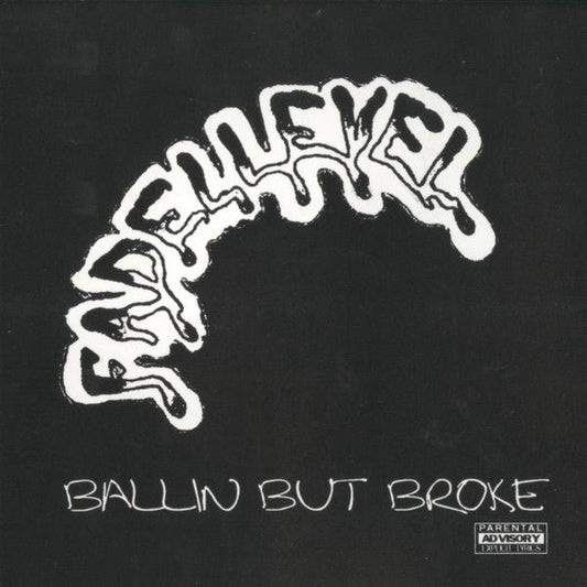 Fadellevel - Ballin Bout Broke