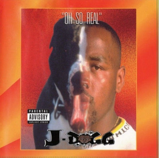 J-Dogg - Oh So Real (VINYL)