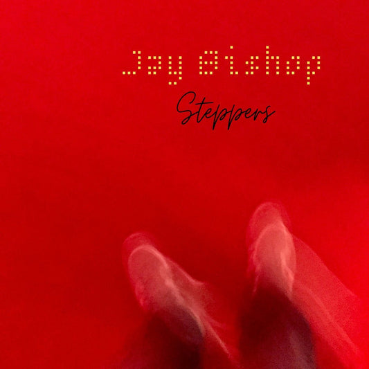 Jay Bishop - Steppers
