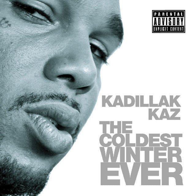 Kadillak_Kaz_The_Coldest_Winter_Ever