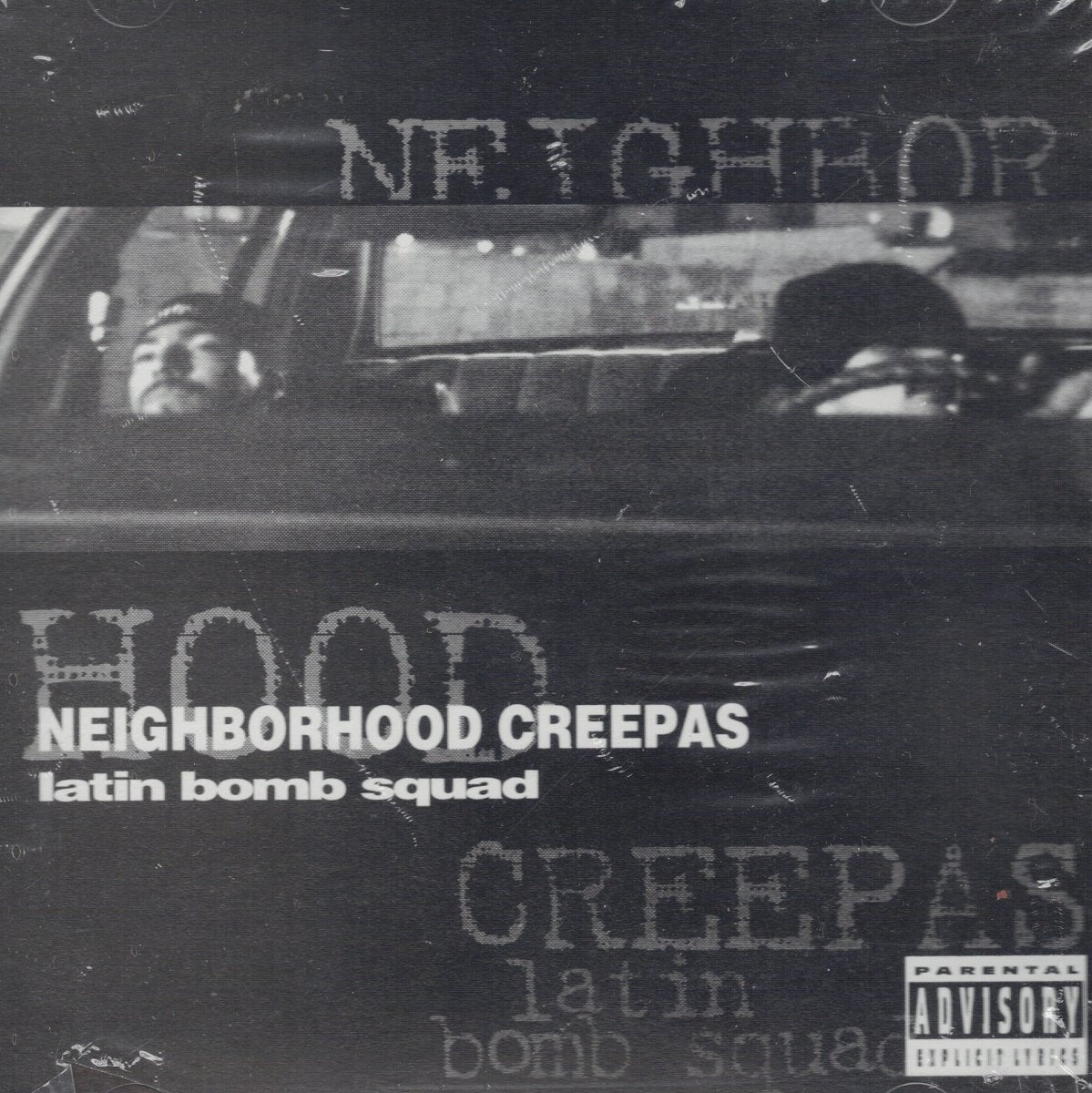 Latin Bomb Squad - Neighborhood Creepas