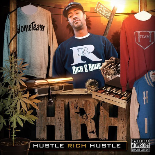 Rich E Rowe - Hustle Rich Hustle