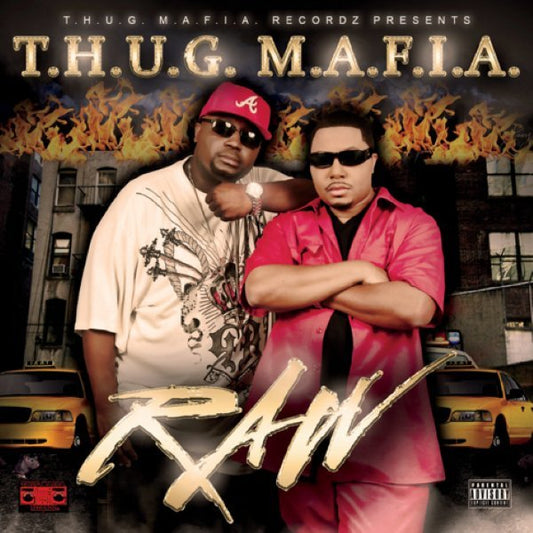 T.H.U.G._M.A.F.I.A._Raw