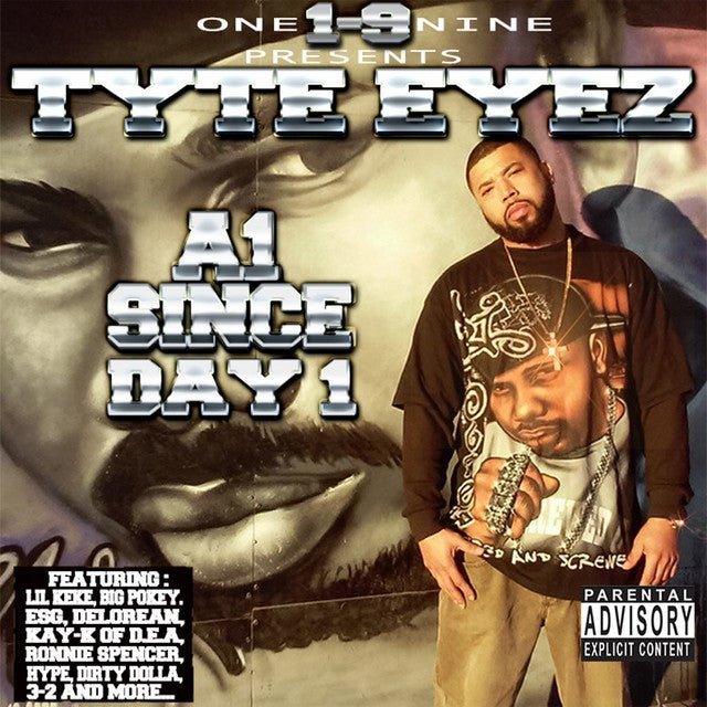 Tyte_Eyez_A1_Since_Day_1