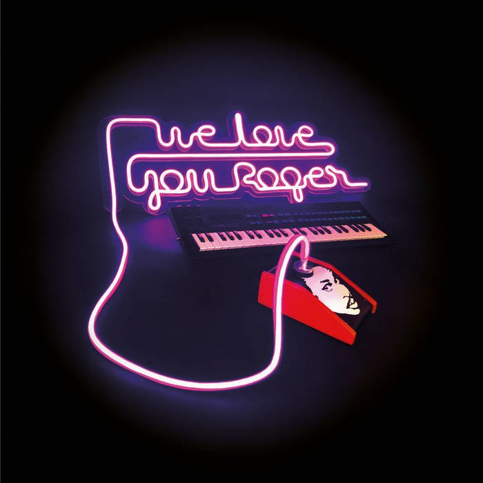 V.A. - We Love You Roger Part II