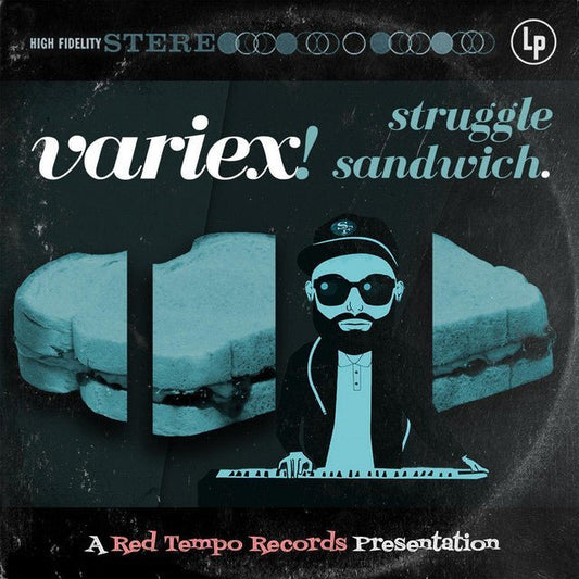 Variex - Struggle Sandwich