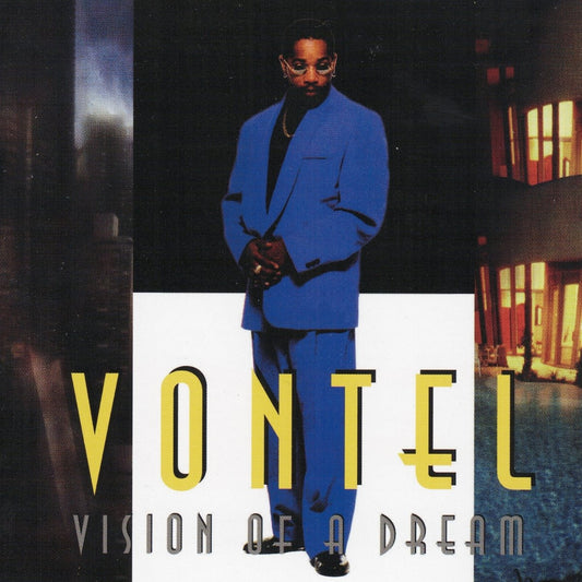 Vontel - Vision Of A Dream (Original Mastering Version)
