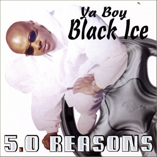 Ya_Boy_Black_Ice_5.0_Reasons
