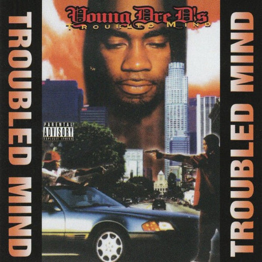 Young Dre D - Troubled Mind